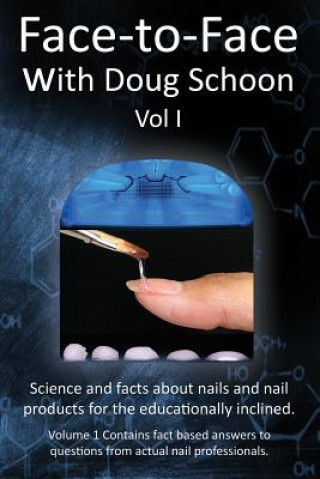 Kniha Face-To-Face with Doug Schoon Volume I Doug Schoon