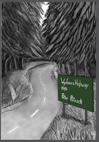 Buch Wayfarers Highway Peter Petrack