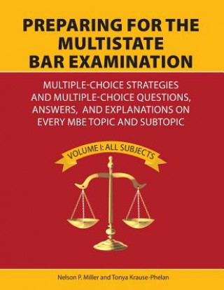 Kniha Preparing for the Multistate Bar Examination Miller