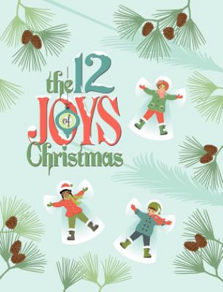 Kniha 12 Joys of Christmas Thomas K Seibold