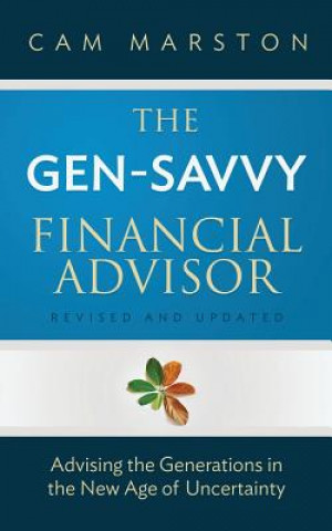 Kniha The Gen-Savvy Financial Advisor Cam Marston