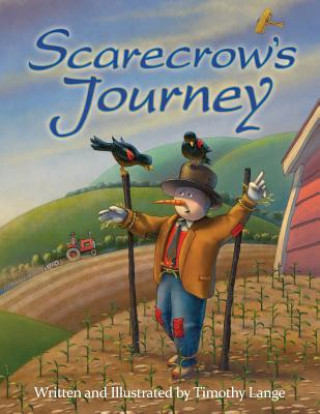 Książka Scarecrow's Journey Timothy Lange