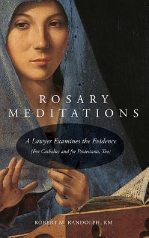 Könyv Rosary Meditations Robert M. Randolph