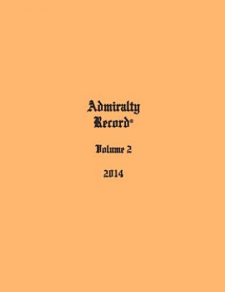 Книга Admiralty Record® Volume 2 (2014) 