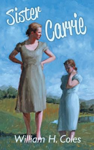 Buch Sister Carrie William H Coles