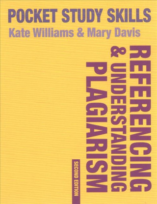 Kniha Referencing and Understanding Plagiarism Kate Williams