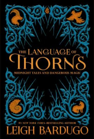 Carte The Language of Thorns Leigh Bardugo