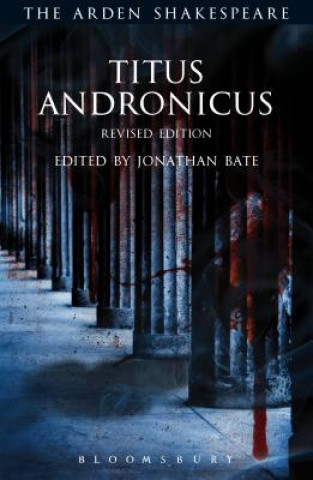 Carte Titus Andronicus Jonathan Bate