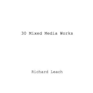 Carte 30 Mixed Media Works Richard Leach