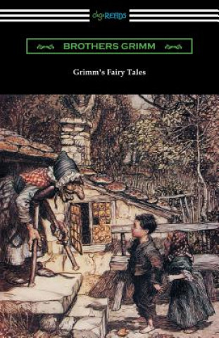 Kniha GRIMMS FAIRY TALES (ILLUSTRATE Jacob Grimm