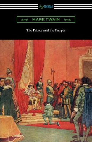 Carte Prince and the Pauper (Illustrated by Franklin Booth) Twain Mark