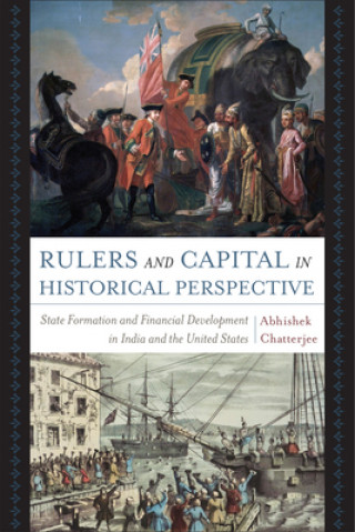 Buch Rulers and Capital in Historical Perspective Abhishek Chatterjee