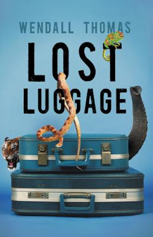 Kniha Lost Luggage Wendall Thomas