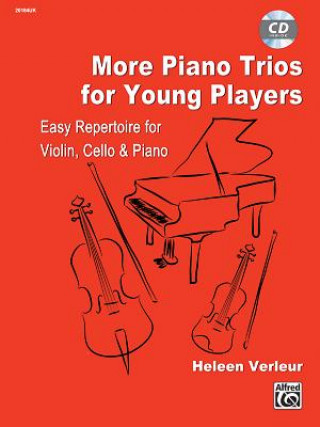 Kniha More Piano Trios for Small Ensembles Heleen Verleur