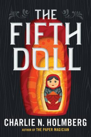 Kniha Fifth Doll Charlie N. Holmberg