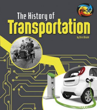 Knjiga The History of Transportation Chris Oxlade