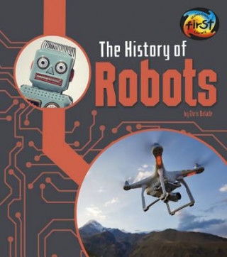 Kniha The History of Robots Chris Oxlade