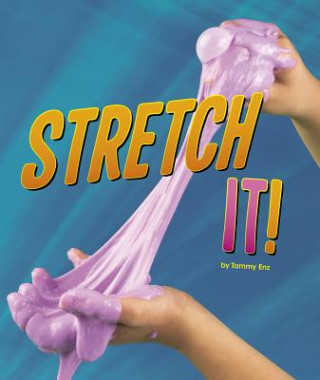 Kniha Stretch It! Tammy Enz