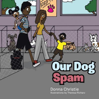 Könyv Our Dog Spam Donna Christie