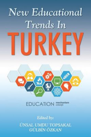 Książka New Educational Trends In Turkey Unsal Umdu Topsakal