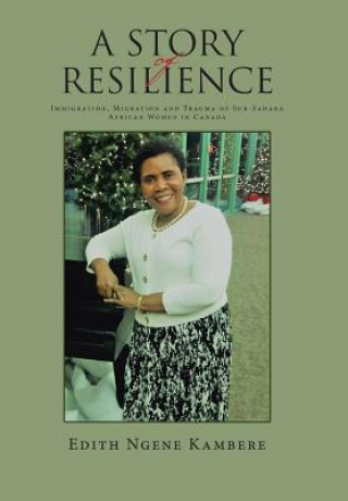 Livre Story of Resilience Edith Ngene Kambere