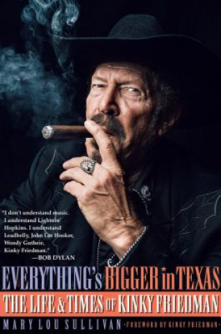 Knjiga Everything's Bigger in Texas Mary Lou Sullivan