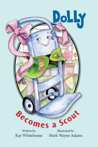 Carte Dolly Becomes A Scout Kay Whitehouse