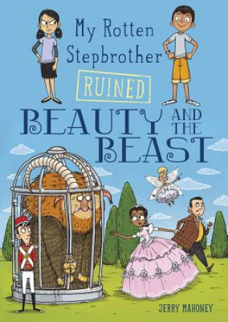 Kniha My Rotten Stepbrother Ruined Beauty and the Beast Jerry Mahoney
