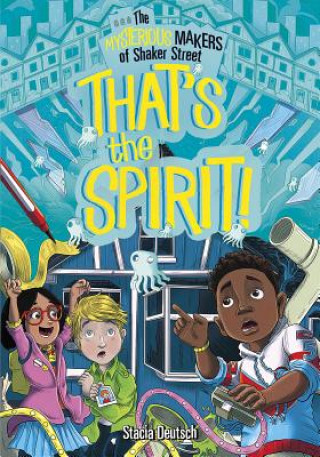 Книга That's the Spirit! Stacia Deutsch