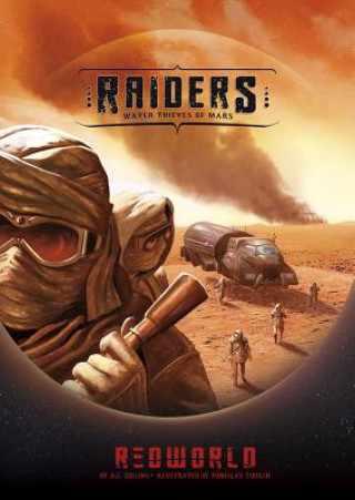 Kniha Raiders!: Water Thieves of Mars A. L. Collins