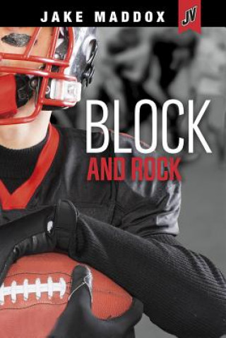 Knjiga Block and Rock Jake Maddox