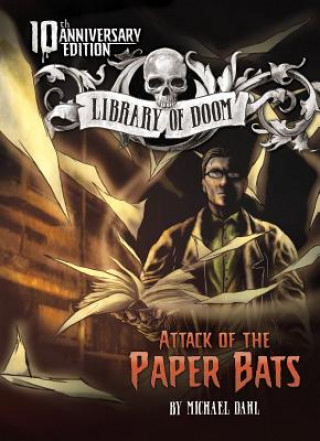 Książka Attack of the Paper Bats: 10th Anniversary Edition Michael Dahl