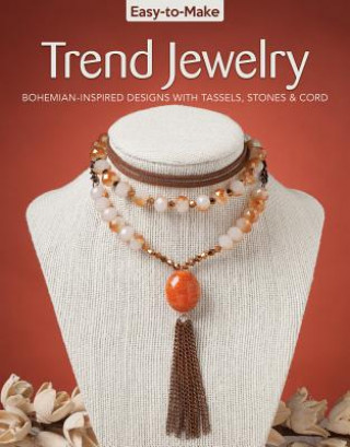 Kniha Easy-to-Make Trend Jewelry Kristine Regan