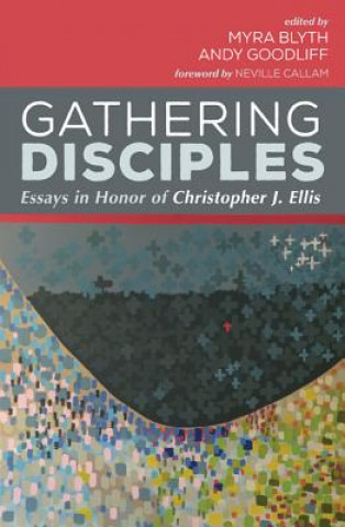 Kniha Gathering Disciples Myra Blyth