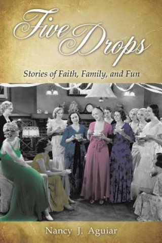 Buch Five Drops Nancy J. Aguiar