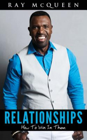 Kniha Relationships Ray McQueen
