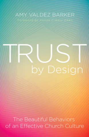 Libro Trust by Design Amy Valdez Barker