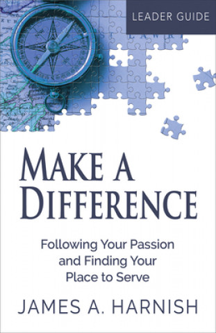 Knjiga Make a Difference Leader Guide James A. Harnish