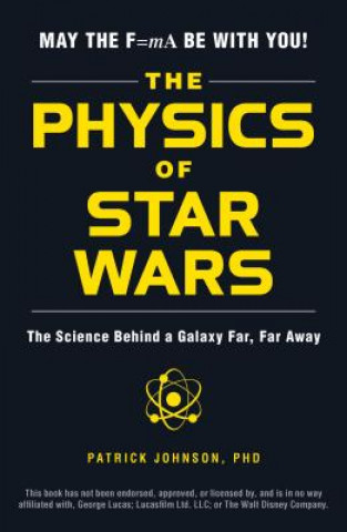 Książka Physics of Star Wars Patrick Johnson