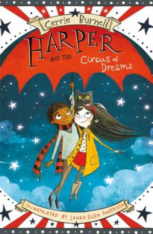 Carte Harper and the Circus of Dreams: Volume 2 Cerrie Burnell