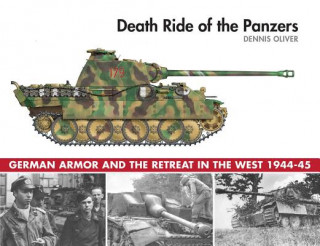 Książka Death Ride of the Panzers Dennis Oliver