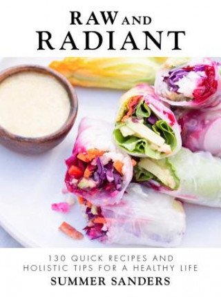 Book Raw and Radiant Summer Sanders