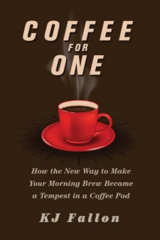 Kniha Coffee for One Kj Fallon