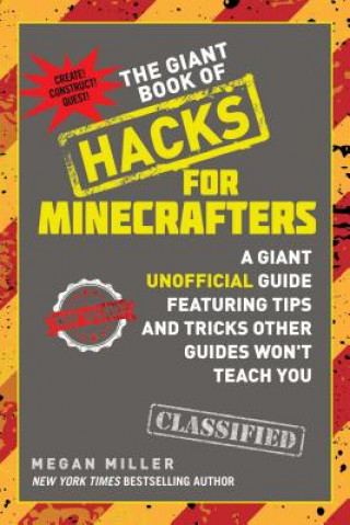 Carte Giant Book of Hacks for Minecrafters Megan Miller