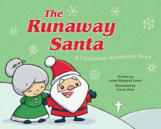 Könyv Runaway Santa Anne Lewis