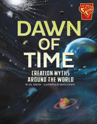 Książka Dawn of Time: Creation Myths Around the World Nel Yomtov