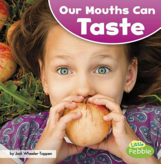 Книга Our Mouths Can Taste Jodi Lyn Wheeler-Toppen