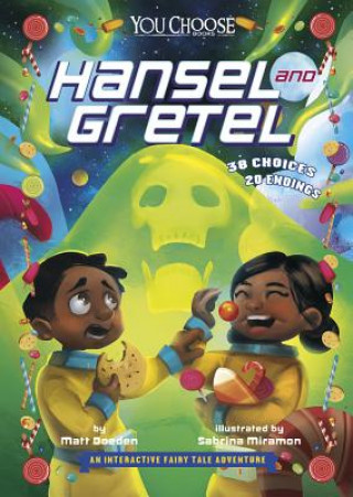 Könyv Hansel and Gretel: An Interactive Fairy Tale Adventure Matt Doeden