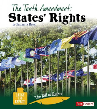 Könyv The Tenth Amendment: States' Rights Elizabeth Raum