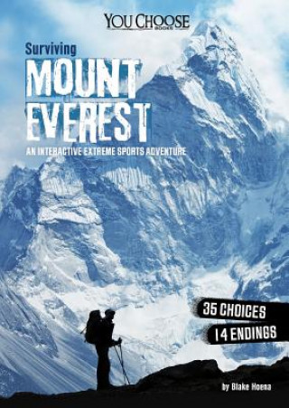 Książka Surviving Mount Everest: An Interactive Extreme Sports Adventure Blake Hoena